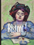 Couverture Bistrot! (,Laurence Chesneau-Dupin,Collectif(s) Collectif(s),Véronique Lemoine,Pascal Ory,Philippe Sollers,Florence Valdes-Forain,Jean-Didier Vincent,Frédéric Vitoux)