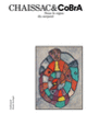 Couverture Chaissac et CoBrA (Collectif(s) Collectif(s))
