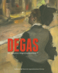 Couverture Degas, un peintre impressionniste? (,Ann Dumas,Vanessa Lecomte,Paul Perrin,Xavier Rey)