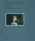 Couverture Hervé Guibert photographe (,Hervé Guibert)