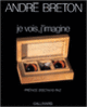 Couverture Je vois, j'imagine (André Breton)