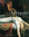 Couverture L'Antiquité rêvée (,Marc Fumaroli,Thomas W. Gaehtgens,Christian Michel)
