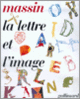 Couverture La Lettre et l'image ( Massin)
