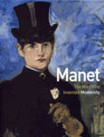 Couverture Manet The Man Who Invented Modernity ()