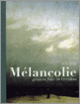 Couverture Mélancolie (Collectif(s) Collectif(s))