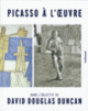Couverture Picasso à l'œuvre (Stephanie Ansari,Collectif(s) Collectif(s),David Douglas Duncan,Philippe Forest,Tatyana Franck,Mary Alice Harper,Nikolai Japp,Markus Muller,Harald Theil)