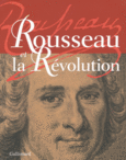 Couverture Rousseau et la Révolution (,Julien Boudon,Philippe de Carbonnières,Collectif(s) Collectif(s),Carla Hesse,Claude Mazauric,Anne Simonin,James Swenson,Sophie Wahnich)