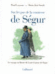 Couverture Sur les pas de la comtesse de Ségur (Paul Loyrette,Marie-José Strich)