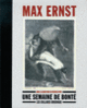 Couverture Une semaine de bonté (Max Ernst,Werner Spies)