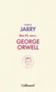 Couverture Ma vie avec George Orwell (Isabelle Jarry)