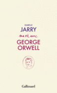 Couverture Ma vie avec George Orwell () Couverture Ma vie avec George Orwell ()