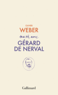 Couverture Ma vie avec Gérard de Nerval ()