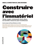 Couverture Construire avec l´immatériel ()