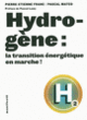 Couverture Hydrogène : la transition énergétique en marche! (Pierre-Étienne Franc,Pascal Mateo)