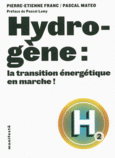 Couverture Hydrogène : la transition énergétique en marche! (,Pascal Mateo)