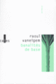 Couverture Banalités de base (Raoul Vaneigem)