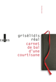 Couverture Carnet de bal d'une courtisane/Petite chronique des courtisanes & autres textes ()
