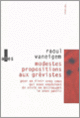 Couverture Modestes propositions aux grévistes.. (Raoul Vaneigem)