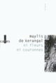 Couverture Ni fleurs ni couronnes/Sous la cendre (Maylis de Kerangal)
