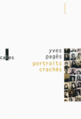 Couverture Portraits crachés/Répétition générale ()