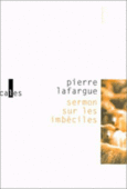 Couverture Sermon sur les imbéciles ()
