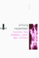Couverture Toutes les femmes sont des aliens/Les oiseaux reviennent/Bambi et co (Olivia Rosenthal)