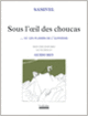 Couverture Sous l'œil des choucas ou Les plaisirs de l'alpinisme ( Samivel)