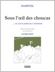 Couverture Sous l'œil des choucas ou Les plaisirs de l'alpinisme ()