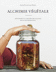 Couverture Alchimie végétale (Séverine Perron (Matka Seve),Laura Wencker)