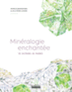 Couverture Minéralogie enchantée (Patricia Desmortiers)