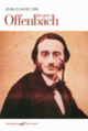Couverture Jacques Offenbach (Jean-Claude Yon)