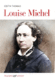 Couverture Louise Michel (Édith Thomas)