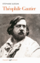 Couverture Théophile Gautier (Stéphane Guégan)