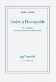 Couverture Croire à l'incroyable ()