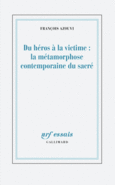 Couverture Du héros à la victime : la métamorphose contemporaine du sacré ()