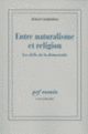 Couverture Entre naturalisme et religion (Jürgen Habermas)