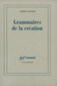 Couverture Grammaires de la création (George Steiner)