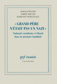 Couverture «Grand-Père n'était pas un nazi» (,Karoline Tschuggnall,Harald Welzer)
