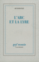Couverture L'Arc et la lyre (Octavio Paz)