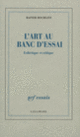 Couverture L'Art au banc d'essai (Rainer Rochlitz)