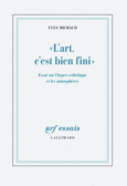 Couverture « L'art, c'est bien fini » ()
