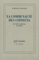 Couverture La communauté des citoyens (Dominique Schnapper)