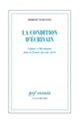 Couverture La Condition d'écrivain (Robert Darnton)