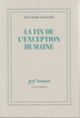 Couverture La fin de l'exception humaine (Jean-Marie Schaeffer)