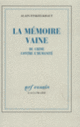 Couverture La Mémoire vaine (Alain Finkielkraut)