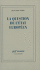 Couverture La Question de l'État européen (Jean-Marc Ferry)