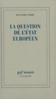 Couverture La Question de l'État européen ()