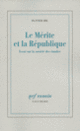 Couverture Le Mérite et la République (Olivier Ihl)