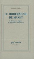 Couverture Le Modernisme de Manet ou Le visage de la peinture dans les années 1860 ()