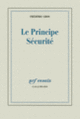 Couverture Le Principe Sécurité (Frédéric Gros)